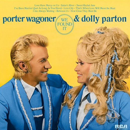 We Found It Porter Wagoner, Dolly Parton