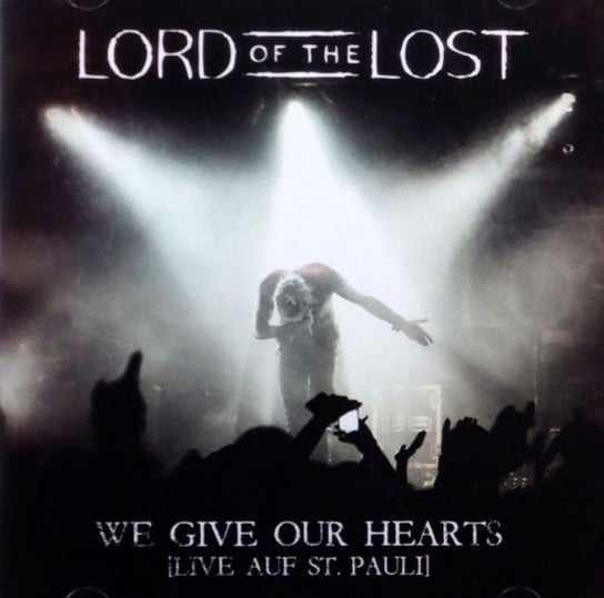 We Give Our Hearts Live Auf St Pauli Lord Of The Lost