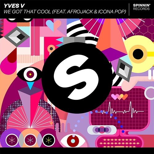 We Got That Cool Yves V feat. Afrojack, Icona Pop