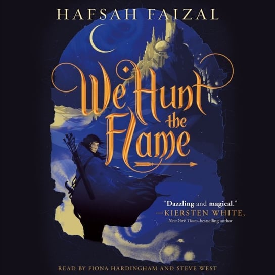 We Hunt the Flame Faizal Hafsah