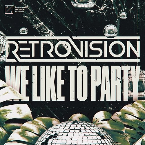 We Like To Party RetroVision