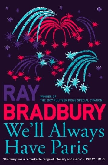 We'll Always Have Paris Bradbury Raymond