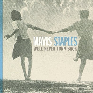 We'll Never Turn Back (15th Anniversary) (Limited Edition, popielaty winyl) Staples Mavis