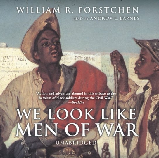 We Look like Men of War Forstchen William R.