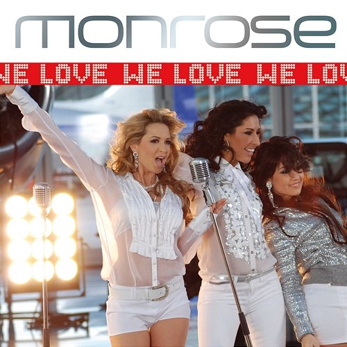 We Love Monrose