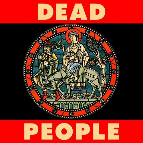 We Love Dead People