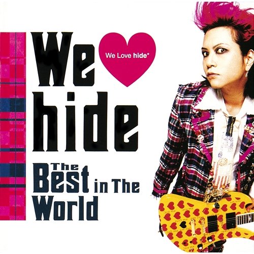 We Love Hide-The Best In The World Hide