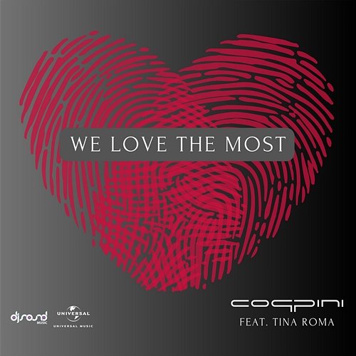 We Love The Most Coppini feat. Tina Roma