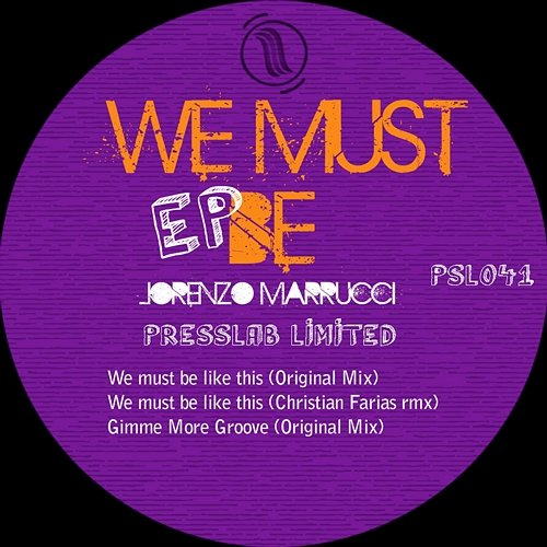 We Must Be Lorenzo Marrucci