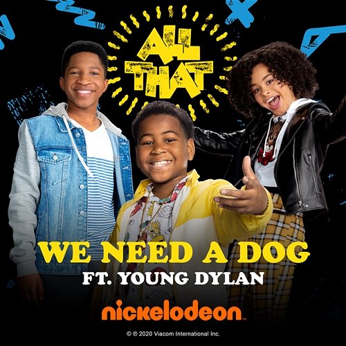 We Need A Dog All That Cast feat. Young Dylan