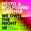 We Own the Night Tiësto, Wolfgang Gartner