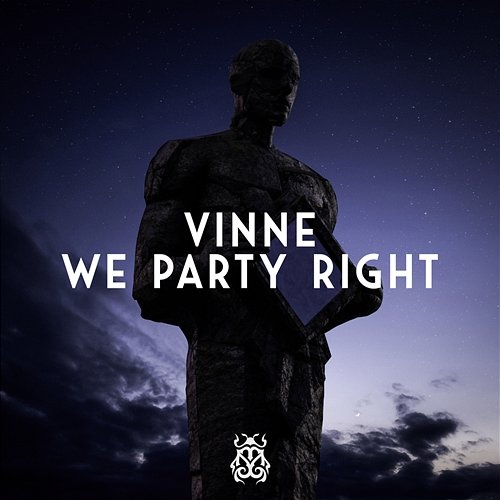 We Party Right VINNE