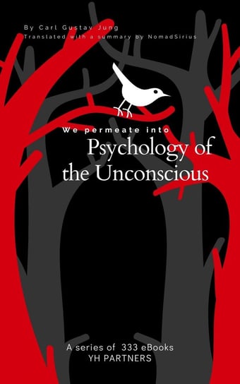 We permeate into Psychology of the Unconscious Nomadsirius