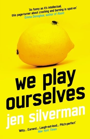 We Play Ourselves Jen Silverman