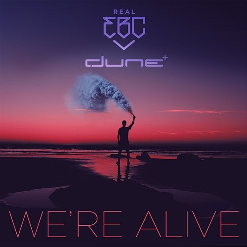 We're Alive Real EBC, Dune