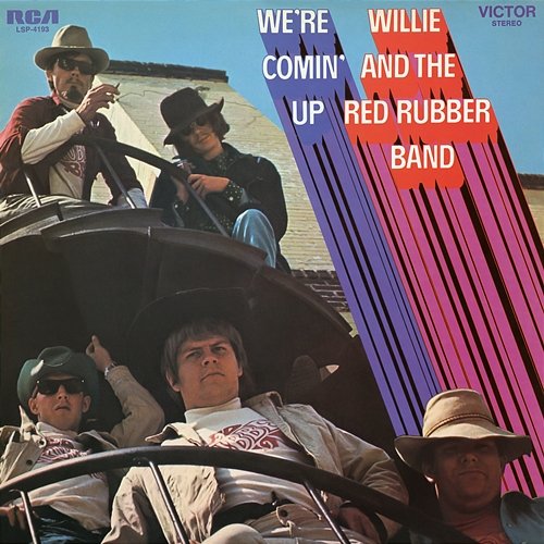 We're Coming Up Willie And The Red Rubber Band