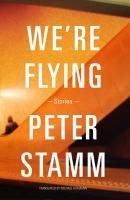 We're Flying Stamm Peter