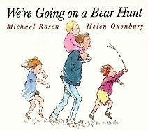 We're Going on a Bear Hunt Rosen Michael