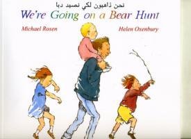 We're Going on a Bear Hunt in Arabic and English Oxenbury Helen