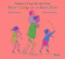 We're Going on a Bear Hunt in Portuguese and English Rosen Michael