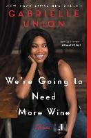 We're Going to Need More Wine Union Gabrielle