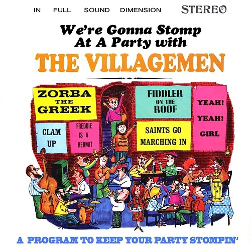 We're Gonna Stomp at a Party with The Villagemen: A Program to Keep Your Party Stompin' The Villagemen