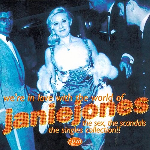 We're In Love With The World Of Janie Jones Janie Jones