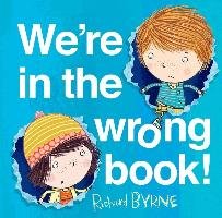 We're in the Wrong Book! Byrne Richard
