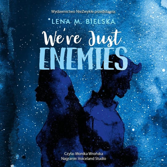 We’re Just Enemies Bielska Lena M.