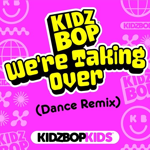 We’re Taking over Kidz Bop Kids