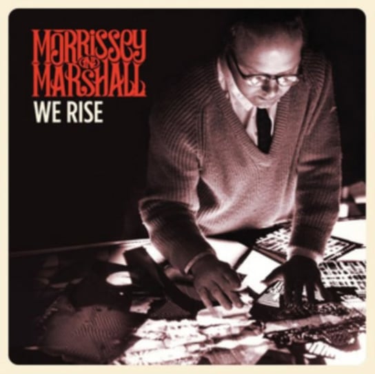 We Rise Morrissey & Marshall