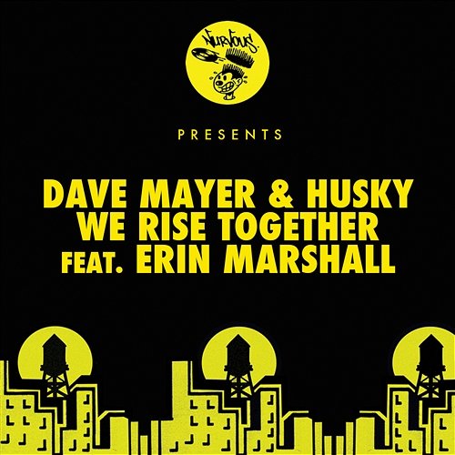 We Rise Together (feat. Erin Marshall) Husky, Dave Mayer