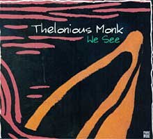 We See Monk Thelonious