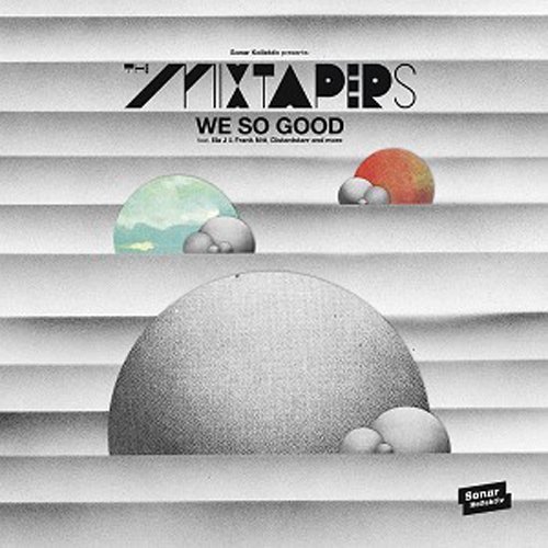 We So Good, płyta winylowa Mixtapers