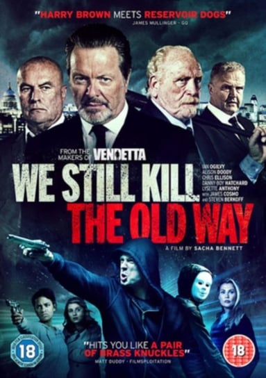 We Still Kill the Old Way (brak polskiej wersji językowej) Bennett Sacha