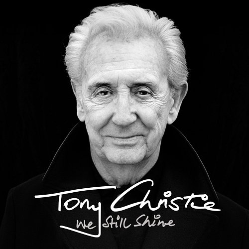 We Still Shine Tony Christie