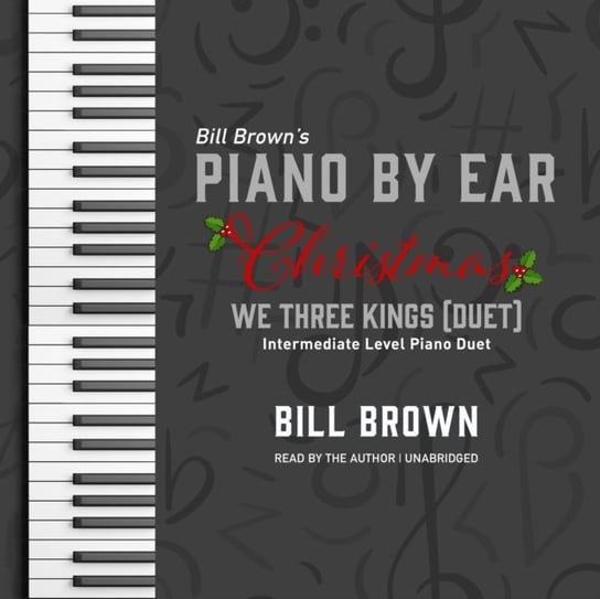 We Three Kings (Duet) Brown Bill