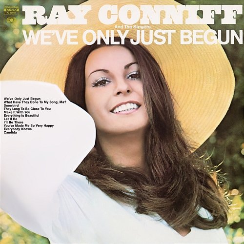 We've Only Just Begun Ray Conniff & The Singers