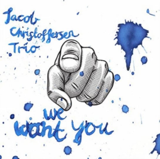 We Want You Jacob Christoffersen Trio