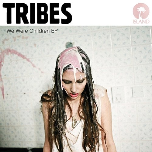 We Were Children EP Tribes