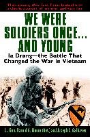 We Were Soldiers Once...and Young: Ia Drang - The Battle That Changed the War in Vietnam Moore General Ha, Galloway Joseph