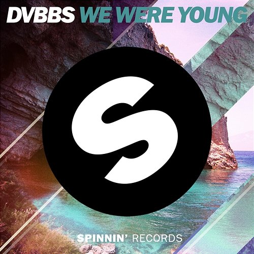 We Were Young DVBBS
