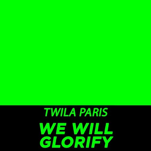 We Will Glorify Twila Paris