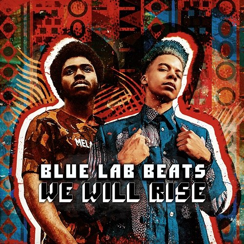 We Will Rise Blue Lab Beats