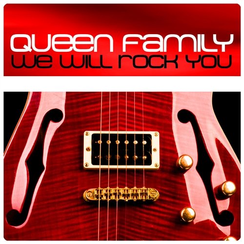 We Will Rock You Queen Family