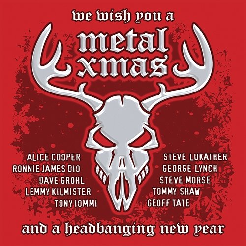 We Wish You A Metal Xmas And A Headbanging New Year Various Artists