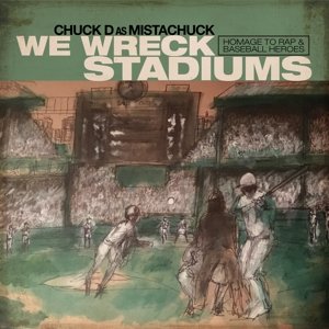 We Wreck Stadiums, płyta winylowa Chuck D