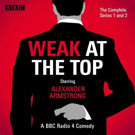 Weak at the Top: The Complete Series 1 and 2 Browning Guy