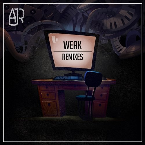 Weak (Remixes) AJR