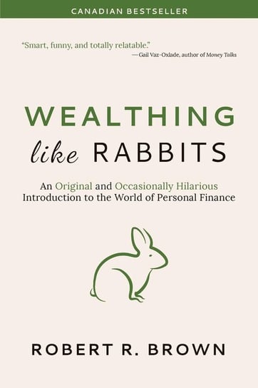 Wealthing Like Rabbits Brown Robert  R.